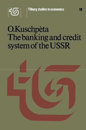 Kuschpèta |  The Banking and Credit System of the USSR | Buch |  Sack Fachmedien