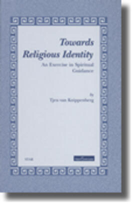 Knippenberg |  Towards Religious Identity: An Exercise in Spiritual Guidance | Buch |  Sack Fachmedien