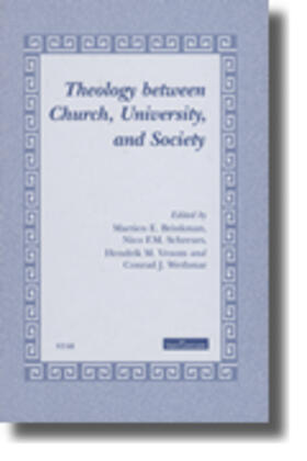 Schreurs / Brinkman / Vroom |  Theology Between Church, University, and Society | Buch |  Sack Fachmedien