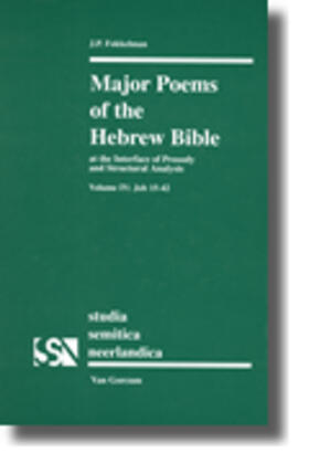 Fokkelman |  Major Poems of the Hebrew Bible | Buch |  Sack Fachmedien