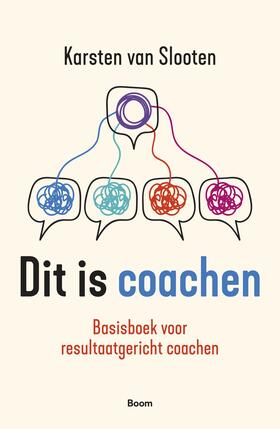 Slooten | Dit is coachen | Buch | 978-90-244-4367-3 | sack.de