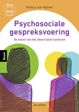 Alphen | Psychosociale gespreksvoering (3e editie) | Buch | 978-90-244-5742-7 | sack.de