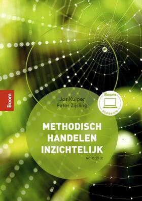 Kuiper / Zijsling | Methodisch handelen inzichtelijk (4e editie) | Buch | 978-90-244-5747-2 | sack.de