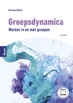 Bekker |  Groepsdynamica (3e editie) | Buch |  Sack Fachmedien