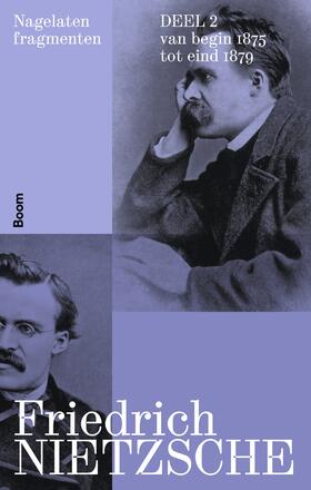 Nietzsche |  Nagelaten fragmenten, deel 2 | Buch |  Sack Fachmedien
