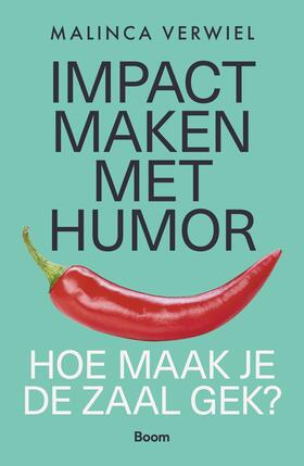 Verwiel |  Impact maken met humor | Buch |  Sack Fachmedien