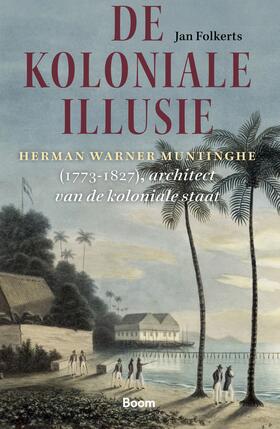 Folkerts | De koloniale illusie | Buch | 978-90-244-6493-7 | sack.de