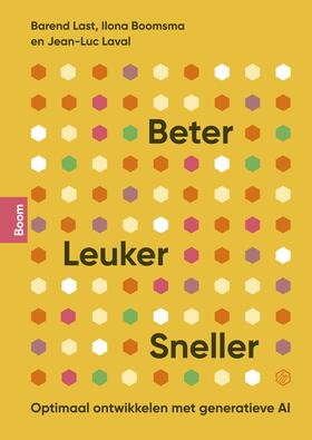 Last / Boomsma / Laval | Beter, leuker, sneller | Buch | 978-90-244-6499-9 | sack.de