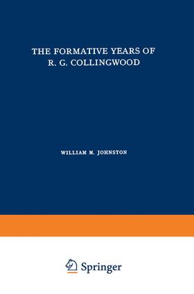 Johnston |  The Formative Years of R. G. Collingwood | Buch |  Sack Fachmedien