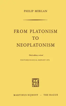 Merlan |  From Platonism to Neoplatonism | Buch |  Sack Fachmedien