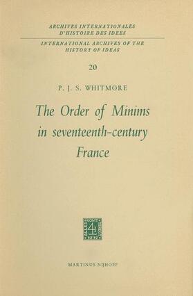 Whitmore |  The Order of Minims in Seventeenth-Century France | Buch |  Sack Fachmedien