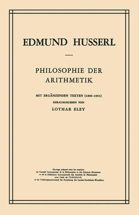 Eley / Husserl |  Philosophie der Arithmetik | Buch |  Sack Fachmedien