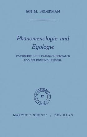 Broekman |  Phänomenologie und Egologie | Buch |  Sack Fachmedien