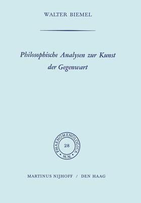 Biemel |  Philosophische Analysen zur Kunst der Gegenwart | Buch |  Sack Fachmedien