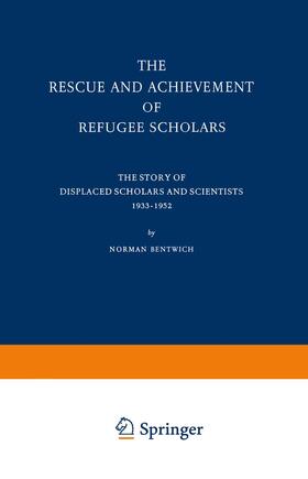 Bentwich |  The Rescue and Achievement of Refugee Scholars | Buch |  Sack Fachmedien