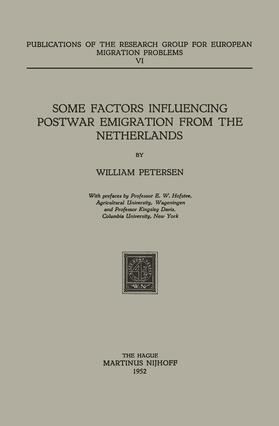 Petersen |  Some Factors Influencing Postwar Emigration from the Netherlands | Buch |  Sack Fachmedien