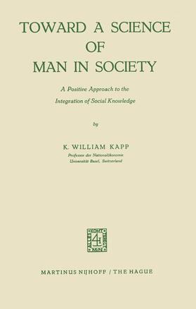 Kapp |  Toward a Science of Man in Society | Buch |  Sack Fachmedien
