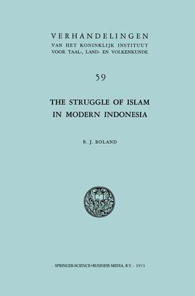 Boland |  The Struggle of Islam in Modern Indonesia | Buch |  Sack Fachmedien