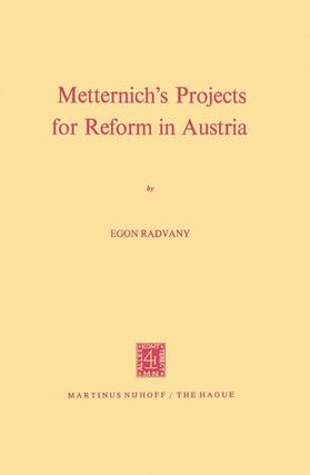 Radvany |  Metternich¿s Projects for Reform in Austria | Buch |  Sack Fachmedien