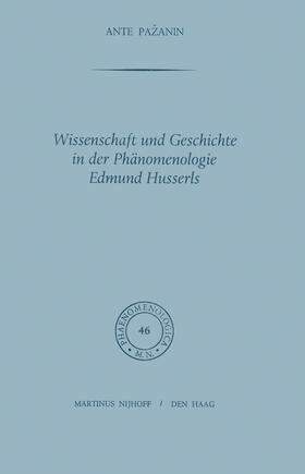 Pazanin |  Wissenschaft und Geschichte in der Phänomenologie Edmund Husserls | Buch |  Sack Fachmedien