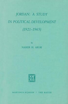 Aruri |  Jordan: A Study in Political Development (1921¿1965) | Buch |  Sack Fachmedien