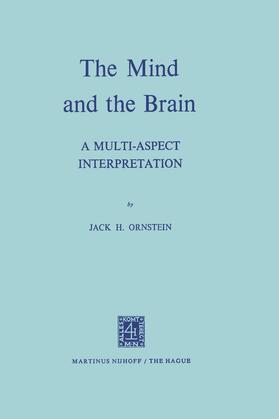 Ornstein |  The Mind and the Brain | Buch |  Sack Fachmedien