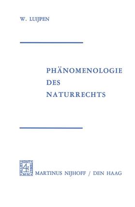 Luijpen |  Phänomenologie Des Naturrechts | Buch |  Sack Fachmedien