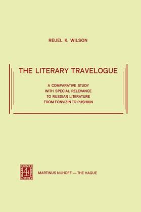 Wilson |  The Literary Travelogue | Buch |  Sack Fachmedien