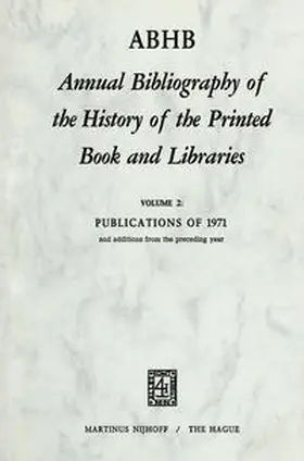 Vervliet |  Annual Bibliography of the History of the Printed Book and Libra¿ies | Buch |  Sack Fachmedien