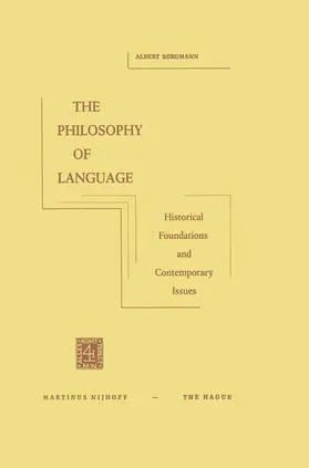 Borgmann |  The Philosophy of Language | Buch |  Sack Fachmedien