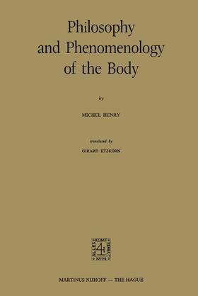 Henry |  Philosophy and Phenomenology of the Body | Buch |  Sack Fachmedien