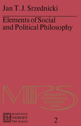Srzednicki |  Elements of Social and Political Philosophy | Buch |  Sack Fachmedien