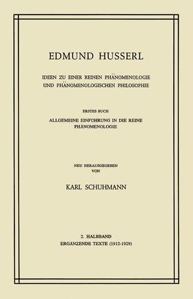 Schumann / Husserl |  Ideen zu Einer Reinen Phänomenologie und Phänomenologischen Philosophie | Buch |  Sack Fachmedien
