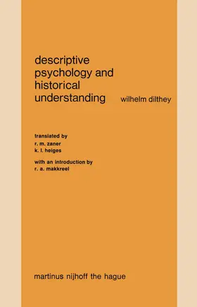 Dilthey |  Descriptive Psychology and Historical Understanding | Buch |  Sack Fachmedien