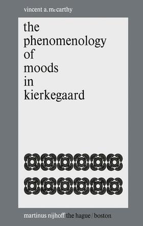 McCarthy |  The Phenomenology of Moods in Kierkegaard | Buch |  Sack Fachmedien