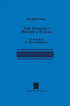 Freund / Mendes-Flohr |  Franz Rosenzweig¿s Philosophy of Existence | Buch |  Sack Fachmedien