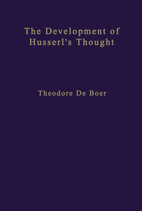 de Boer |  The Development of Husserl¿s Thought | Buch |  Sack Fachmedien