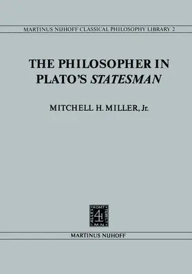 Miller |  The Philosopher in Plato¿s Statesman | Buch |  Sack Fachmedien