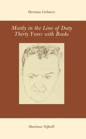 Liebaers |  Mostly in the Line of Duty | Buch |  Sack Fachmedien