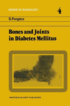 Forgács |  Bones and Joints in Diabetes Mellitus | Buch |  Sack Fachmedien