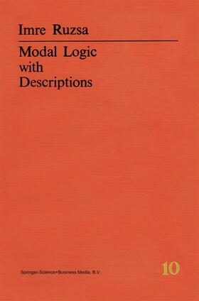 Rusza |  Modal Logic with Descriptions | Buch |  Sack Fachmedien