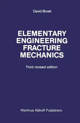 Broek |  Elementary engineering fracture mechanics | Buch |  Sack Fachmedien