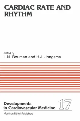 Bouman / Jongsma |  Cardiac Rate and Rhythm | Buch |  Sack Fachmedien