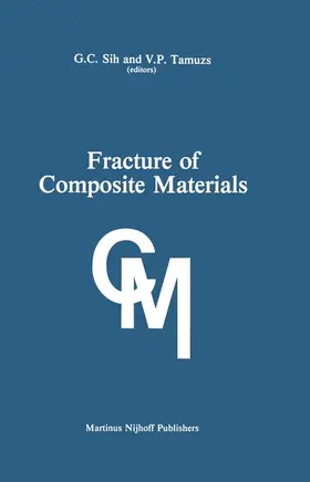 Sih / Tamusz |  Fracture of Composite Materials | Buch |  Sack Fachmedien