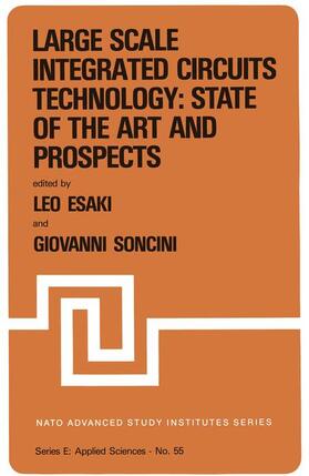 Esaki / Soncini |  Large Scale Integrated Circuits Technology: State of the Art and Prospects | Buch |  Sack Fachmedien