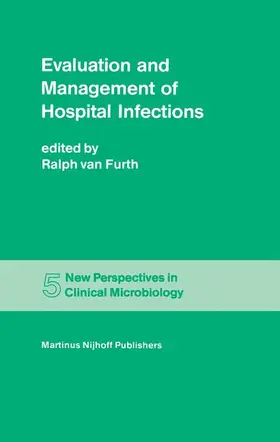 van Furth |  Evaluation and Management of Hospital Infections | Buch |  Sack Fachmedien