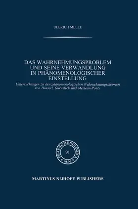 Melle |  Das Wahrnehmungsproblem und seine Verwandlung in phänomenologischer Einstellung | Buch |  Sack Fachmedien