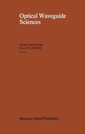 Snyder / Huang-Chia |  Optical Waveguide Sciences | Buch |  Sack Fachmedien