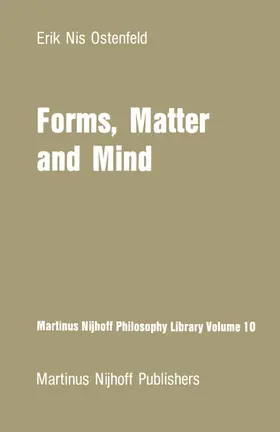 Ostenfeld |  Forms, Matter and Mind | Buch |  Sack Fachmedien