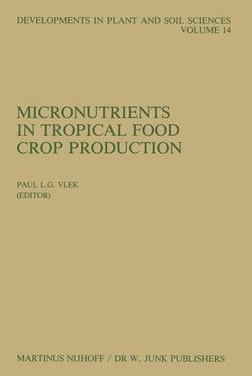 Vlek | Micronutrients in Tropical Food Crop Production | Buch | 978-90-247-3085-8 | sack.de